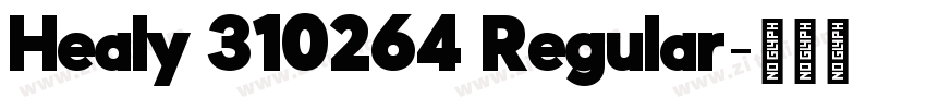 Healy 310264 Regular字体转换 Healy 310264 Regular字体转换